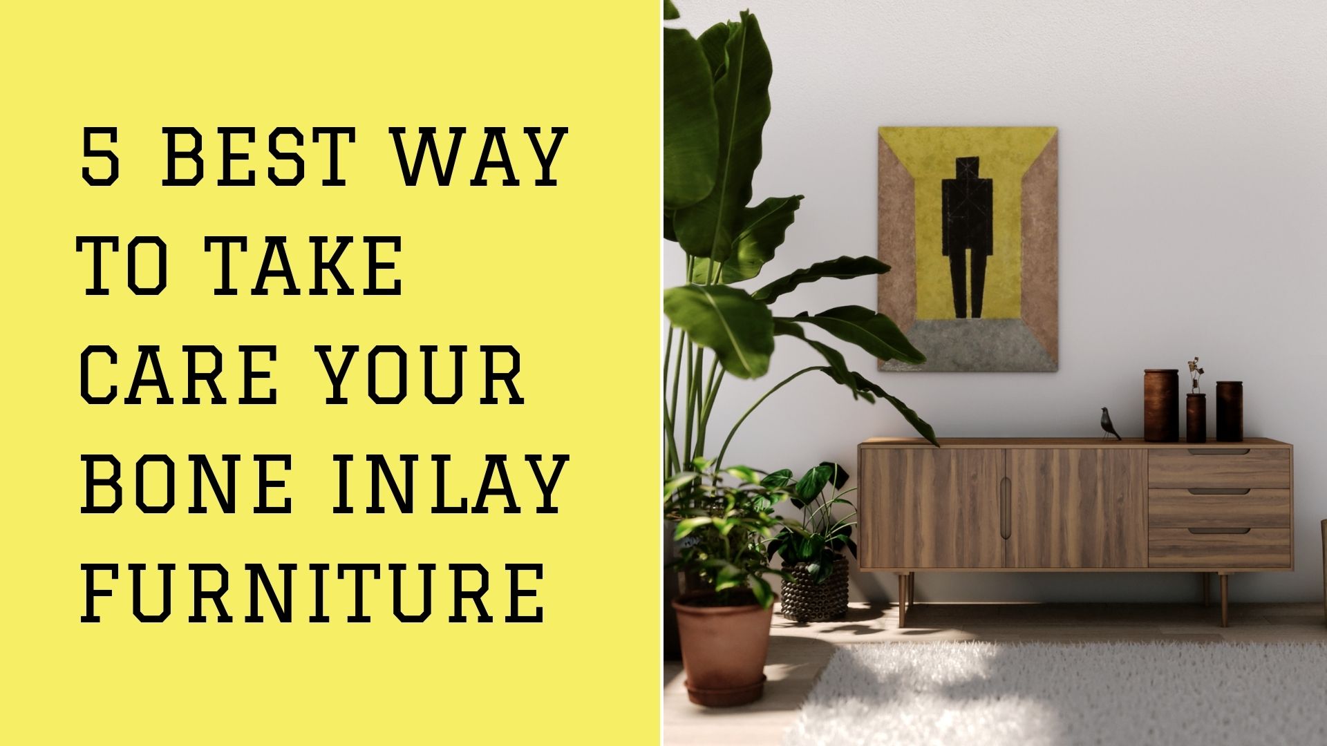 best-way-to-take-care-your-bone-inlay-furniture