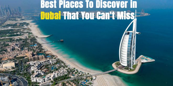 dubai's-best-places-to-discover-that-you-cant-miss